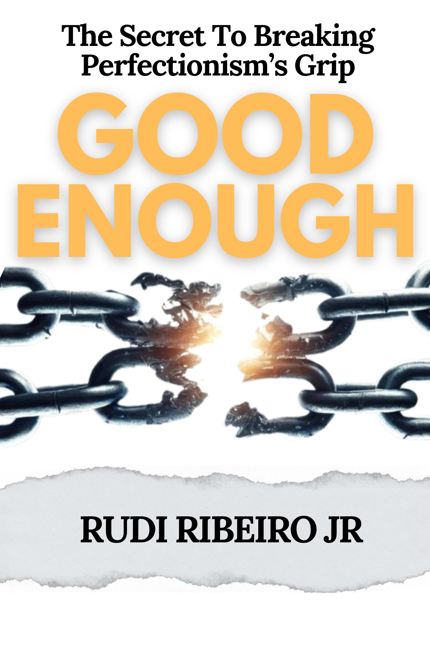 Good Enough Book by Rudi Ribeiro Jr.